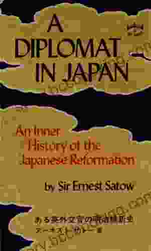 Diplomat In Japan: An Inner History Of The Critical Years In The Evolution Of Japan