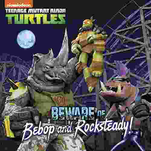 Beware Of Bebop And Rocksteady (Teenage Mutant Ninja Turtles)