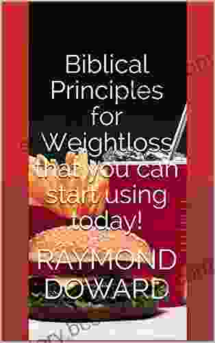 Biblical Principles For Weightloss That You Can Start Using Today