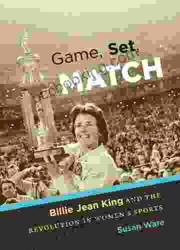 Billie Jean : How Tennis Star Billie Jean King Changed Women S Sports