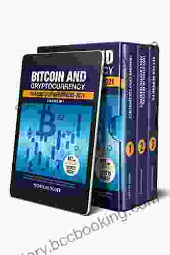 Bitcoin And Cryptocurrency Trading For Beginners 2024: 3 In 1: The Ultimate Guide To Start Investing In Crypto And Make Massive Profit With Bitcoin Altcoin Non Fungible Tokens And Crypto Art