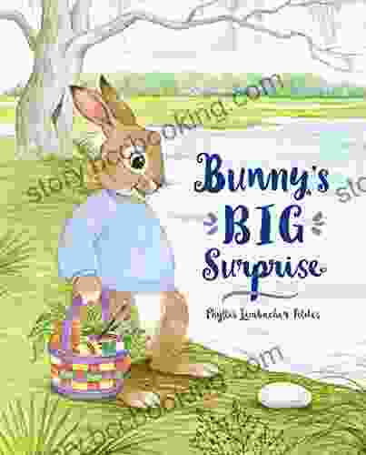 Bunny S Big Surprise Phyllis Limbacher Tildes