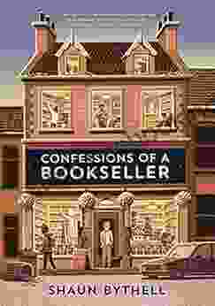 Confessions Of A Bookseller Shaun Bythell