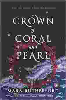 Crown Of Coral And Pearl (Crown Of Coral And Pearl 1)