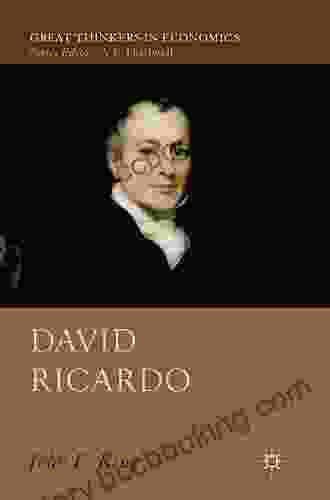 David Ricardo (Great Thinkers In Economics)