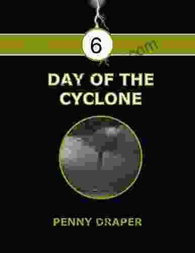 Day Of The Cyclone (Disaster Strikes 6)