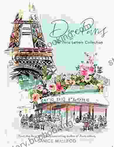 Dear Paris: The Paris Letters Collection