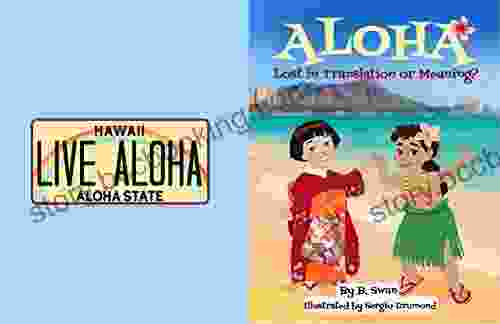 ALOHA: Lost In Translation Or Meaning?