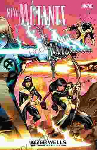 New Mutants By Zeb Wells: The Complete Collection (New Mutants (2009 2024))