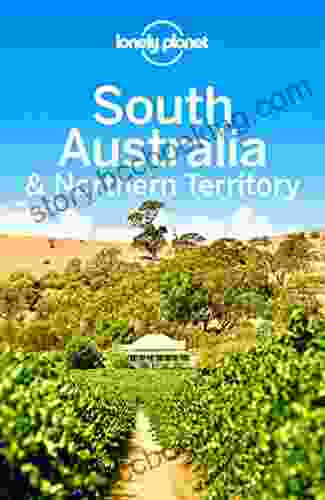 Lonely Planet South Australia Northern Territory (Travel Guide)