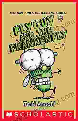 Fly Guy And The Frankenfly (Fly Guy #13)