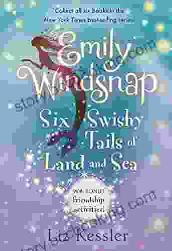 Emily Windsnap: Six Swishy Tails Of Land And Sea