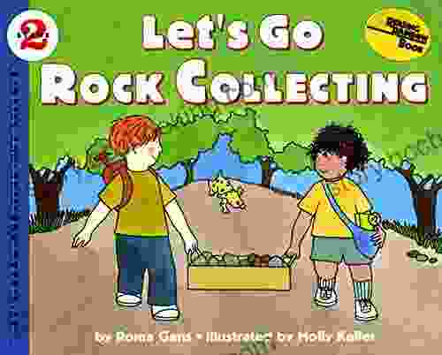 Let S Go Rock Collecting (Let S Read And Find Out Science 2 1)