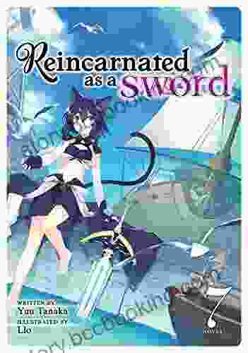 Reincarnated As A Sword (Light Novel) Vol 7