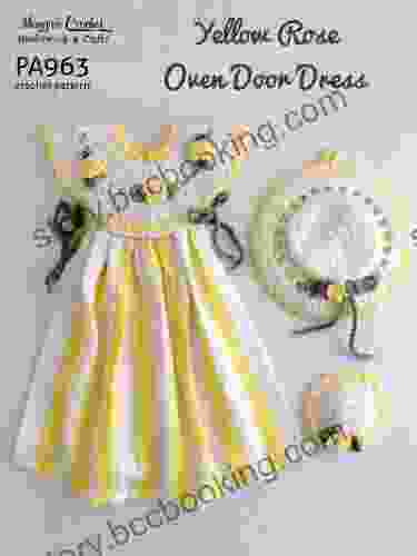 Crochet Pattern Yellow Rose Oven Door Dress Set PA963 R
