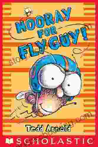 Hooray For Fly Guy (Fly Guy #6)