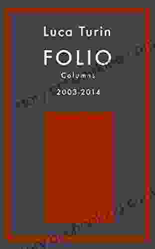 Folio Columns 2003 2024 Luca Turin