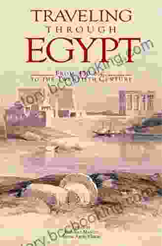 Traveling Through Egypt: From 450 B C To The Twentieth Century