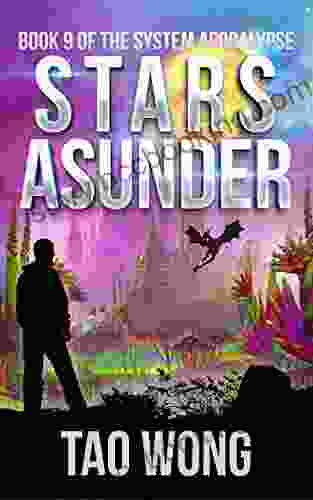 Stars Asunder: A Galactic Empire In Need The Sole Surviving Paladin And A Secret (The System Apocalypse 9)