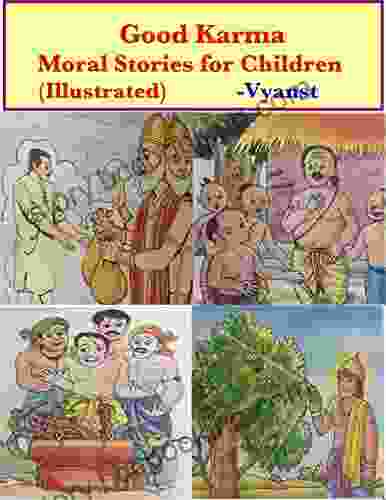 Good Karma (Illustrated): Moral Stories For Children