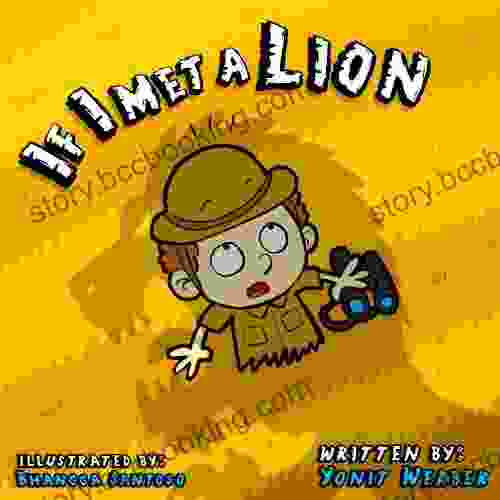 Children S Book: If I Met A Lion (funny Bedtime Story Collection)