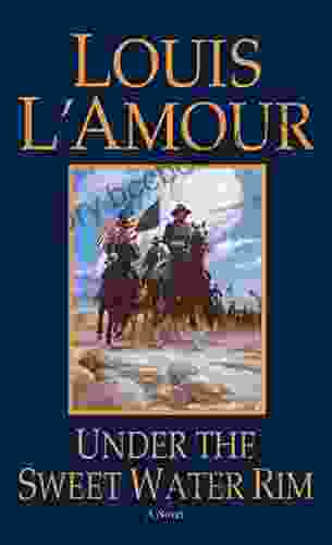 Under The Sweetwater Rim: A Novel