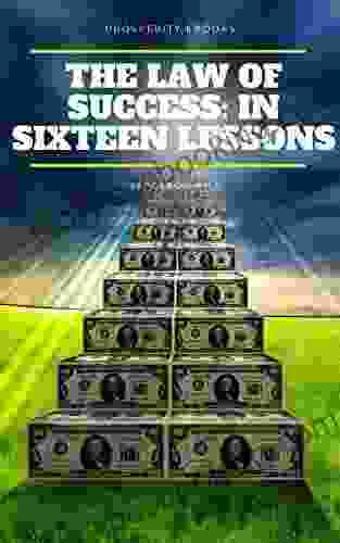 The Law Of Success: In Sixteen Lessons (ENGLISH LANGUAGE)