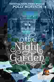 The Night Garden Polly Horvath