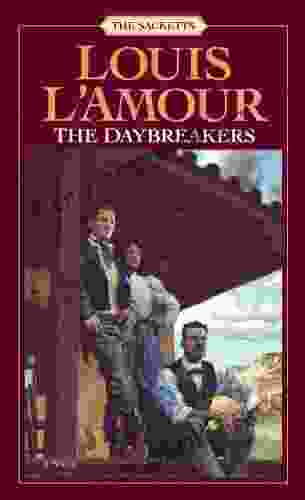 The Daybreakers (Sacketts 6) Louis L Amour