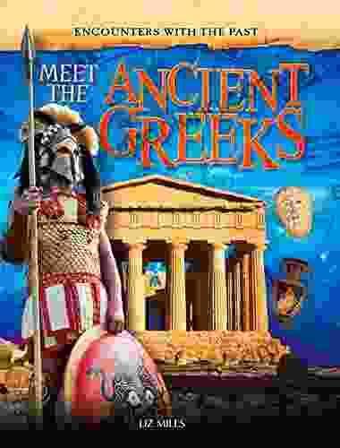 Meet The Ancient Greeks (Encounters With The Past)