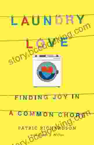 Laundry Love: Finding Joy In A Common Chore