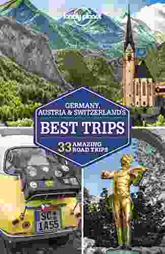 Lonely Planet Germany Austria Switzerland S Best Trips (Travel Guide)