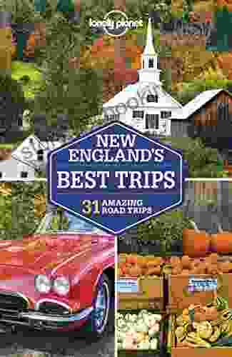 Lonely Planet New England S Best Trips (Travel Guide)