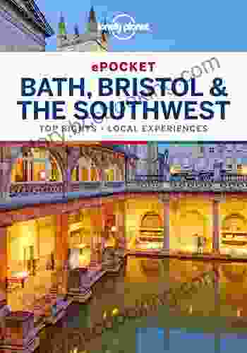 Lonely Planet Pocket Bath Bristol The Southwest (Travel Guide)