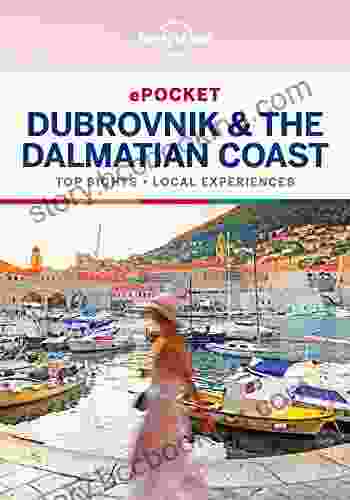 Lonely Planet Pocket Dubrovnik The Dalmatian Coast (Travel Guide)