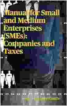 Manual For Small And Medium Enterprises (SMEs): Companies And Taxes