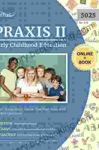 Praxis II Early Childhood Education Practice Questions (Second Set): Praxis II Practice Tests Review For The Praxis II: Subject Assessments