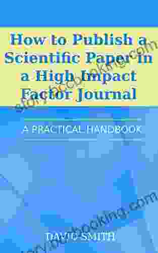 How To Publish A Scientific Paper In A High Impact Factor Journal