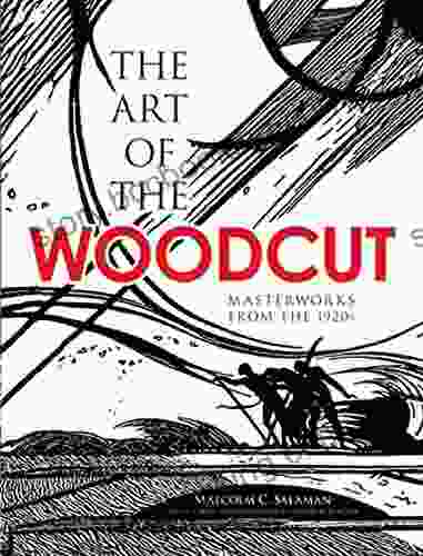 The Art Of The Woodcut: Masterworks From The 1920s (Dover Fine Art History Of Art)
