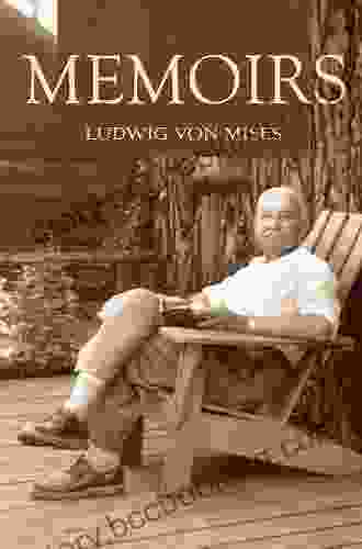Memoirs (LvMI) Ludwig Von Mises