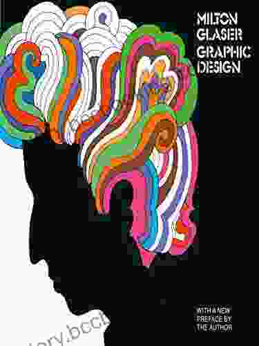 Milton Glaser: Graphic Design Milton Glaser