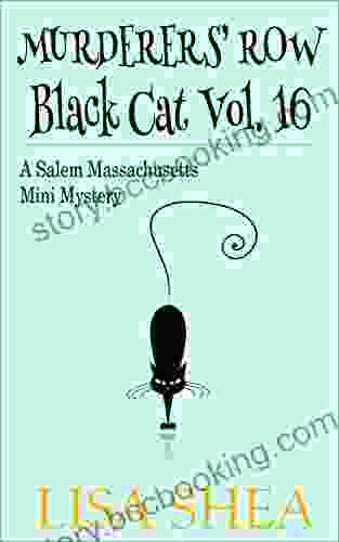 Murderers Row Black Cat Vol 16 A Salem Massachusetts Mini Mystery