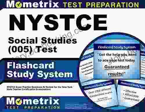 NYSTCE Social Studies (005) Test Flashcard Study System: NYSTCE Exam Practice Questions Review For The New York State Teacher Certification Examinations