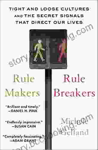 Rule Makers Rule Breakers: How Tight And Loose Cultures Wire Our World