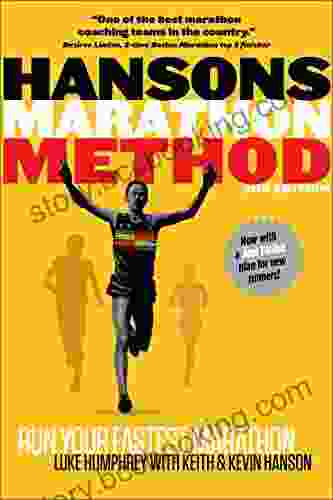 Hansons Marathon Method: Run Your Fastest Marathon The Hansons Way