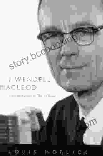 J Wendell Macleod: Saskatchewan S Red Dean (McGill Queen S/Associated Medical Services Studies In The History Of Medicine Health And Society 29)