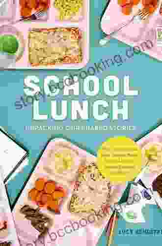 School Lunch: Unpacking Our Shared Stories
