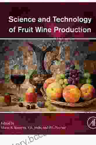 Science And Technology Of Fruit Wine Production