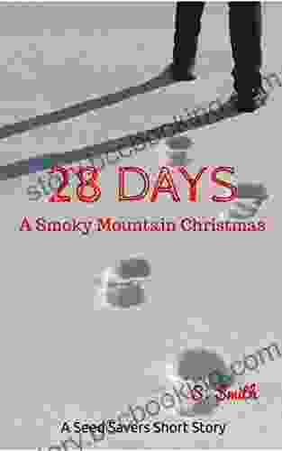 28 Days A Smoky Mountain Christmas: A Seed Savers Short Story