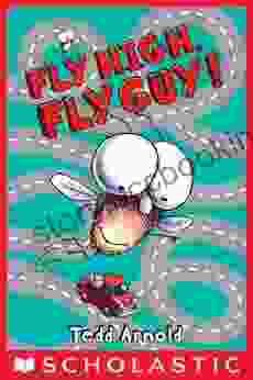 Fly High Fly Guy (Fly Guy #5)